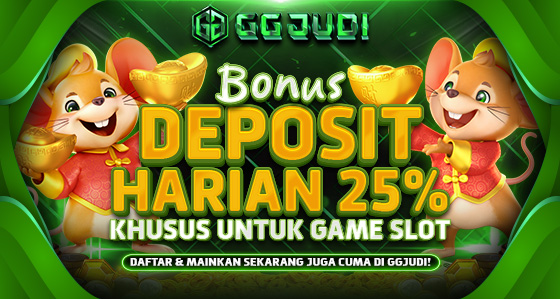 BONUS DEPOSIT HARIAN SLOT 25%