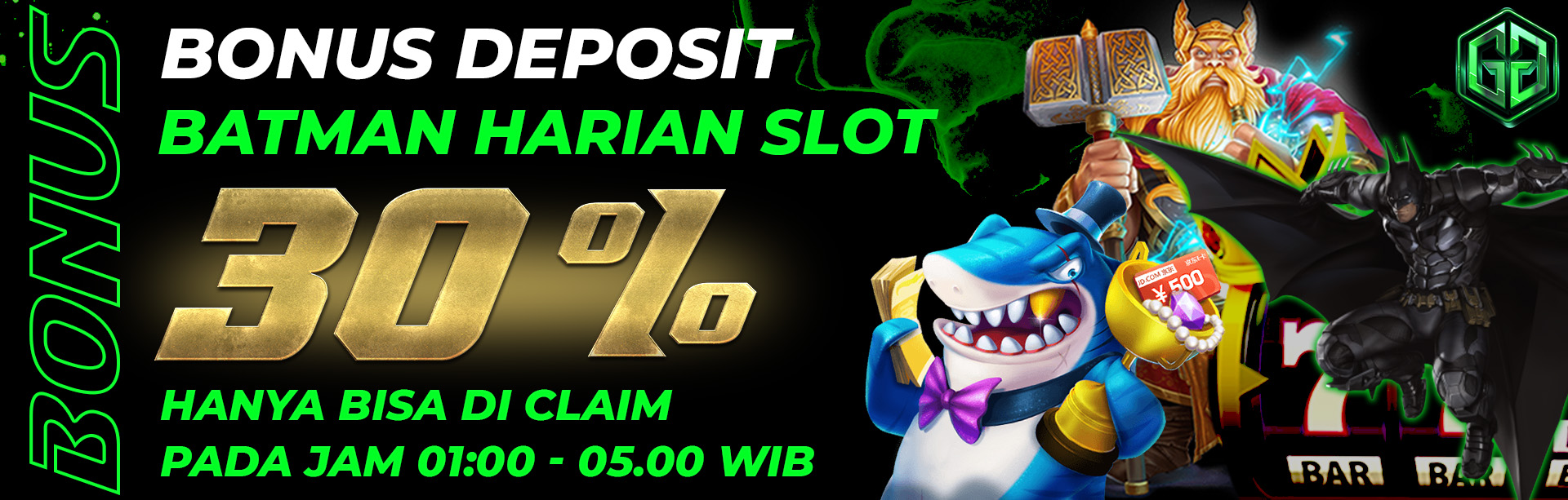 BONUS DEPOSIT BATMAN